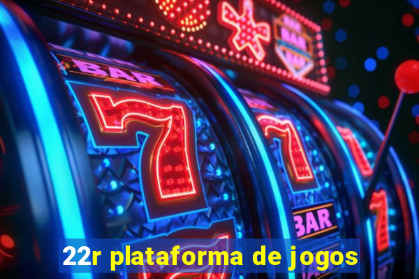 22r plataforma de jogos